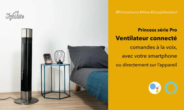 Ventilateur connecté Princess Pro compatible Google Home et Amazon Echo