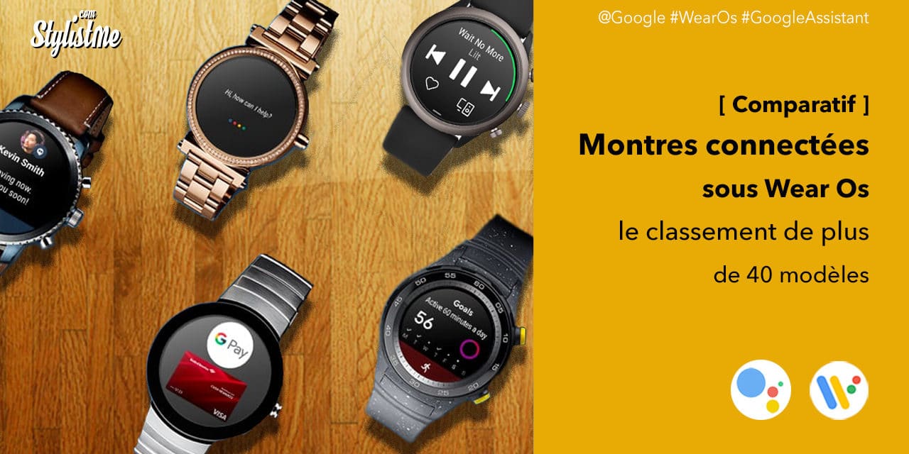 Comparatif montres Wear Os pour smartphones Android ou iOS