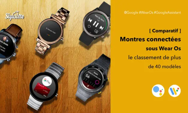 Comparatif montres Wear Os pour smartphones Android ou iOS