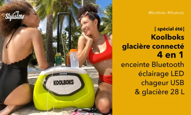 Koolboks avis test de la glacière connectée avec enceinte chargeur et lumière