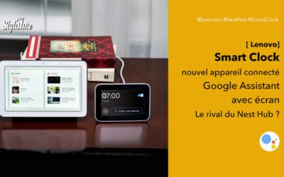 Lenovo smart clock avis du réveil connecté Google Assistant avec écran