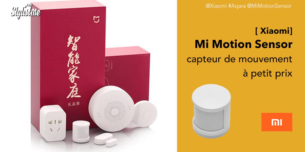 Mi Motion Sensor le capteur de mouvement Xiaomi aussi petit que son prix