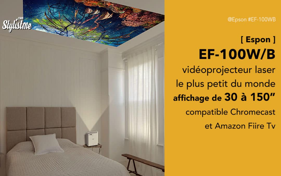 Epson EF-100 plus petit vidéoprojecteur laser affichage 150″