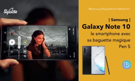 Galaxy Note 10 avis prix test smartphone loisir et pro de Samsung