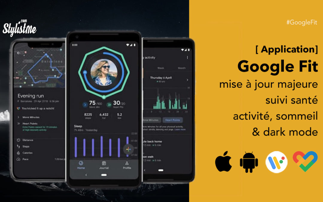 Google Fit app suivi de santé et d’activité : fonctions astuces mises à jour