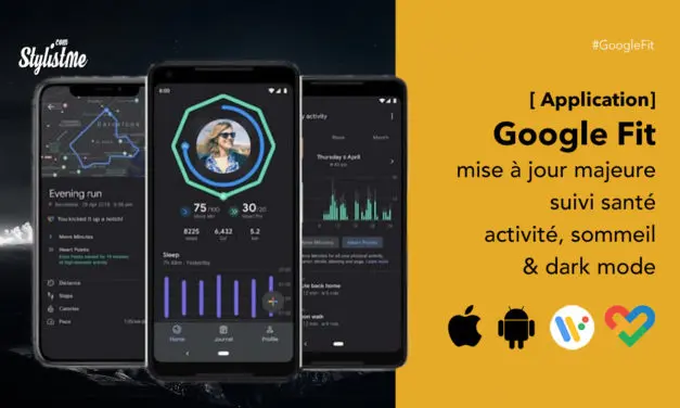 Google Fit app suivi de santé et d’activité : fonctions astuces mises à jour