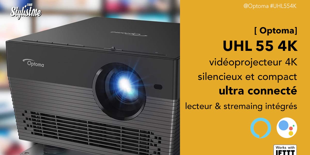 Optoma UHL55 4K prix avis test vidéoprojecteur performant ultra connecté