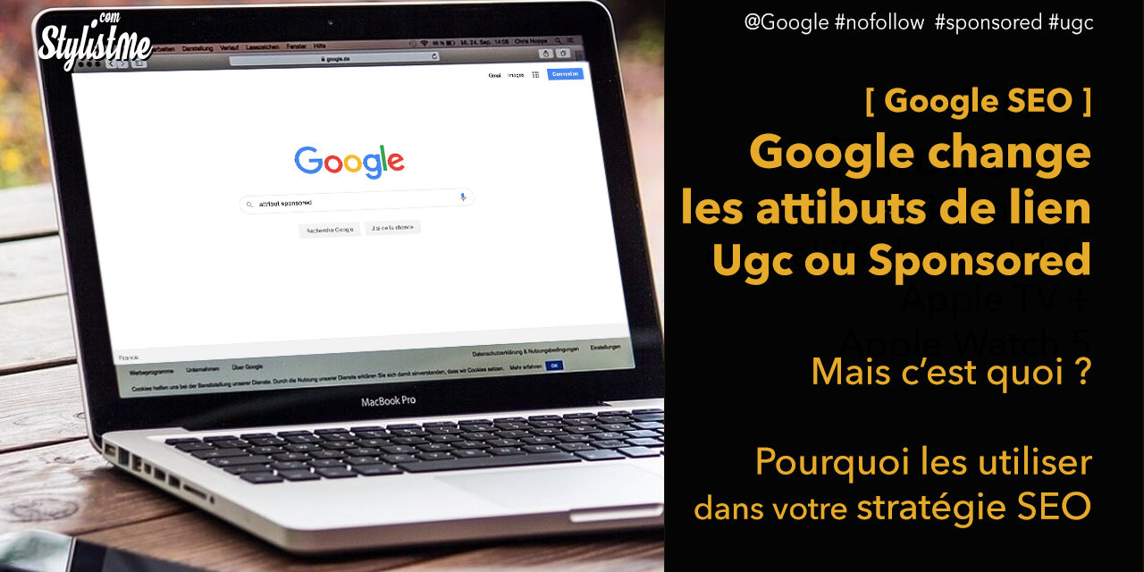Attribut sponsored ugc nofollow quand et pourquoi les utiliser dans vos liens