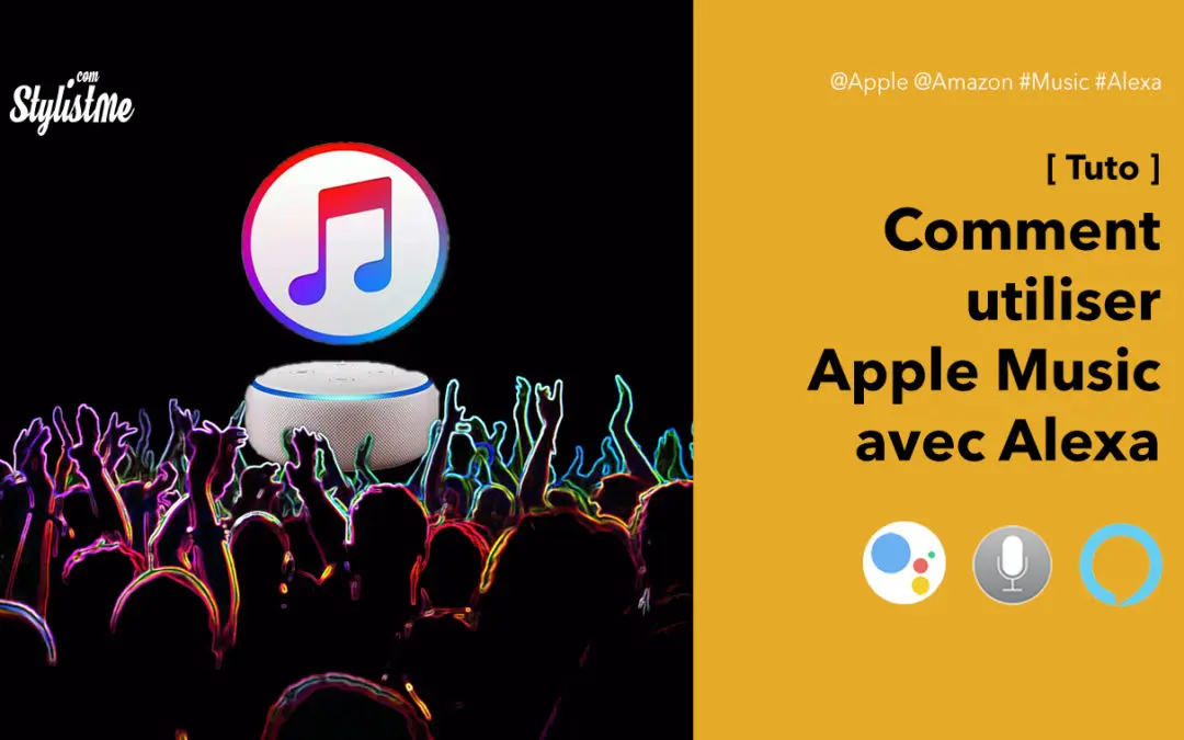 Comment utiliser Apple Music avec Amazon Alexa ou Deezer