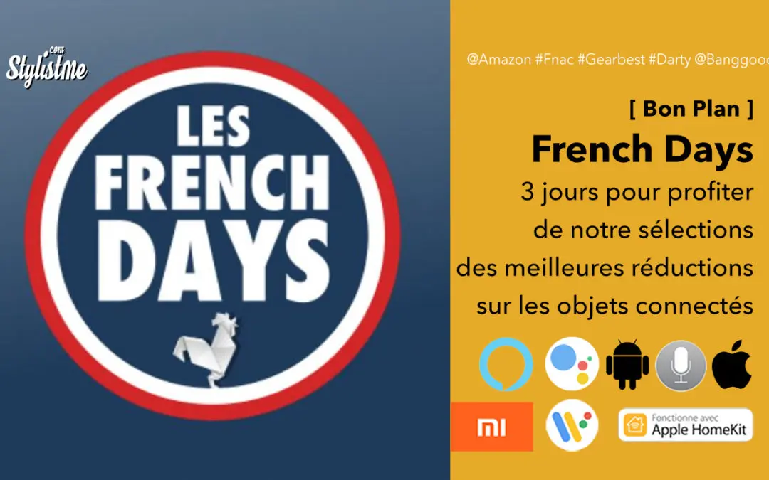 Promotions et codes réductions objets connectés French Days 2019