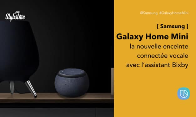 Galaxy Home Mini prix avis enceinte vocale Samsung avec Bixby