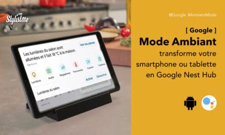 Ambient Mode Google Assistant transforme votre smartphone en Nest Hub