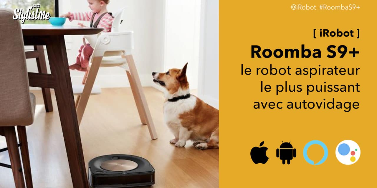 Roomba S9+ avis prix du robot aspirateur avec auto-vidage