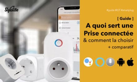 A quoi sert une prise connectée et comment la choisir ?