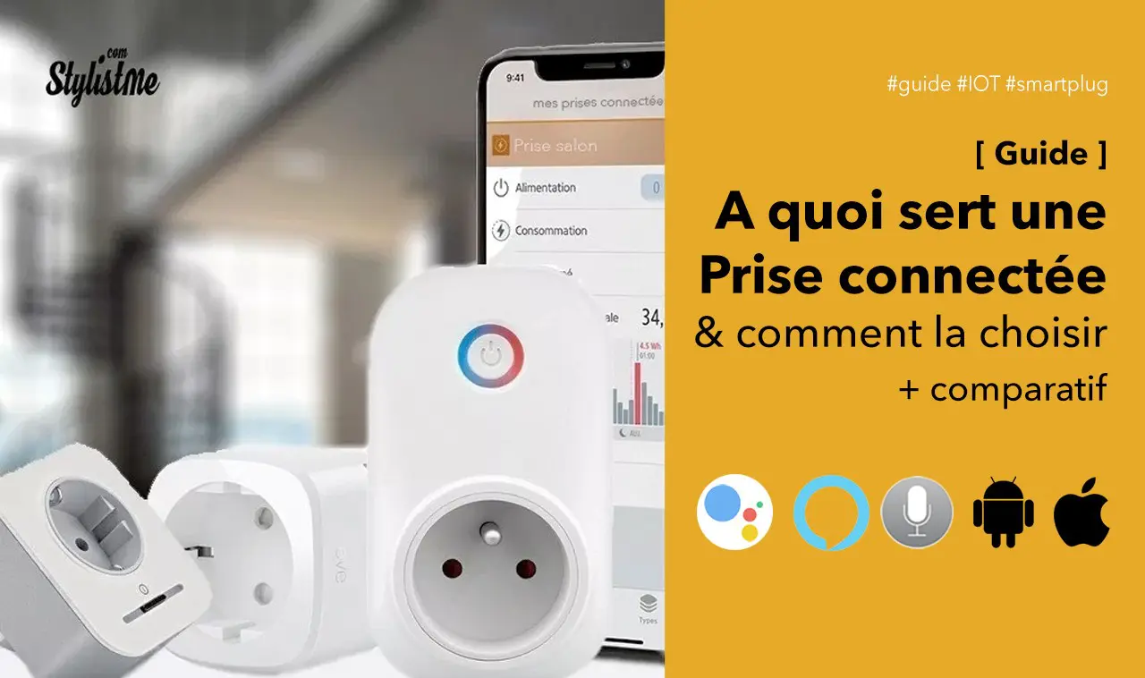 A quoi sert une prise connectée et comment la choisir