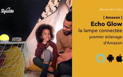 Echo Glow avis prix test de la boule lumineuse connectée d’Amazon