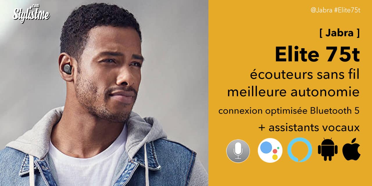 Jabra Elite 75t avis prix test écouteurs sans fil encore meilleurs que les 65t