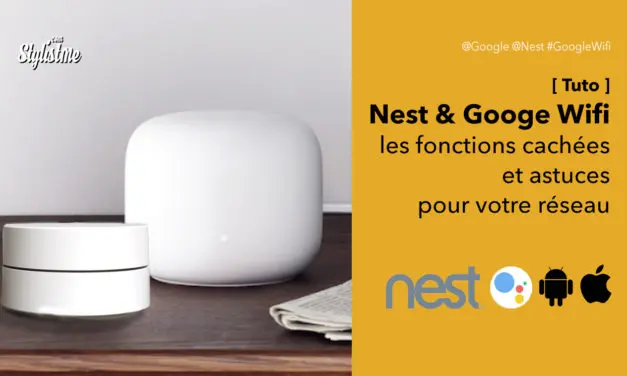 Nest Wifi et Google Wifi les fonctions cachées [ Tuto & Astuces ]