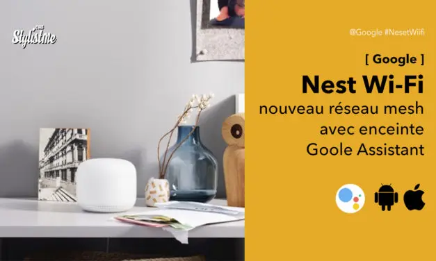 Nest WiFi avis prix test réseau mesh deuxième génération de Google WiFi