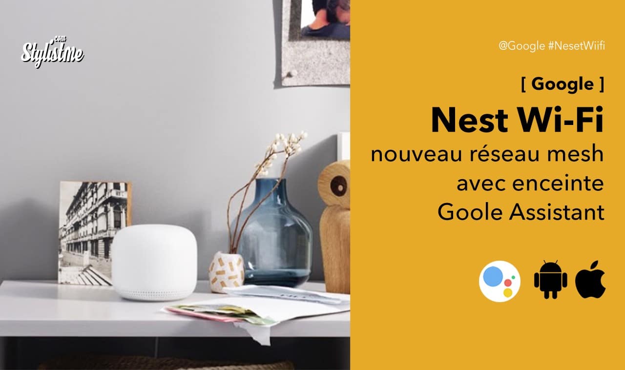 nest wifi test prix avis réseau mesh google