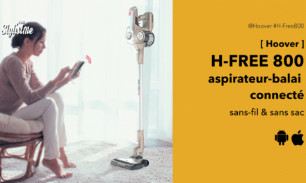 Hoover H-FREE 800 avis prix test de l’aspirateur-balai connecté