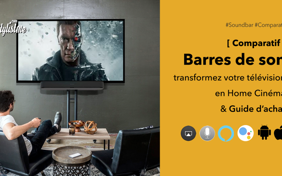 Meilleure barre de son connectée : comparatif 2021 Guide d&rsquo;achat