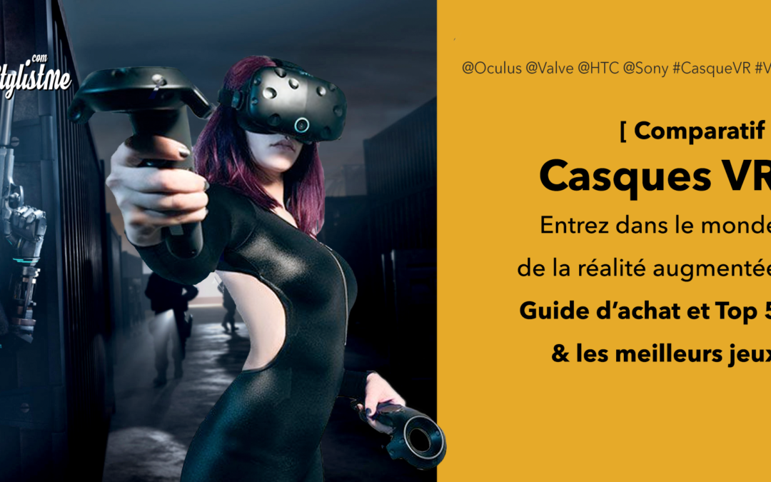 Meilleur casque VR réalité virtuelle : comparatif 2021 et guide d&rsquo;achat
