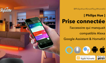 Prise connectée Philips Hue test avis prix Alexa, HomeKit Google Assistant