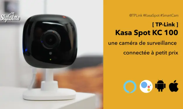 TP-Link ​KC100 Kasa Spot test avis prix de la caméra connectée à petit prix