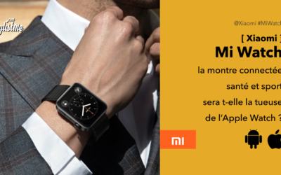 Xiaomi Mi Watch la montre connectée qui vient jouer les Apple Watch