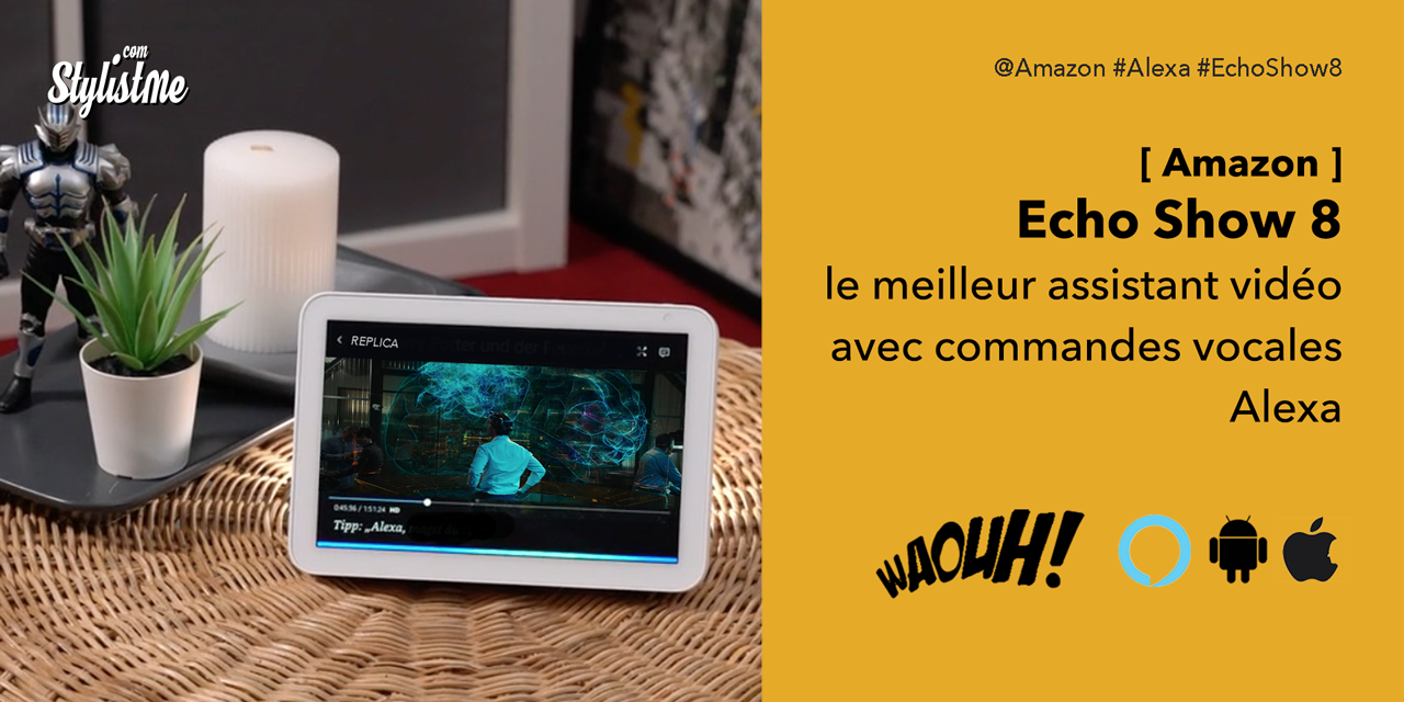 Amazon Echo Show 8 le meilleur écran connectée 2020 Alexa intégrée