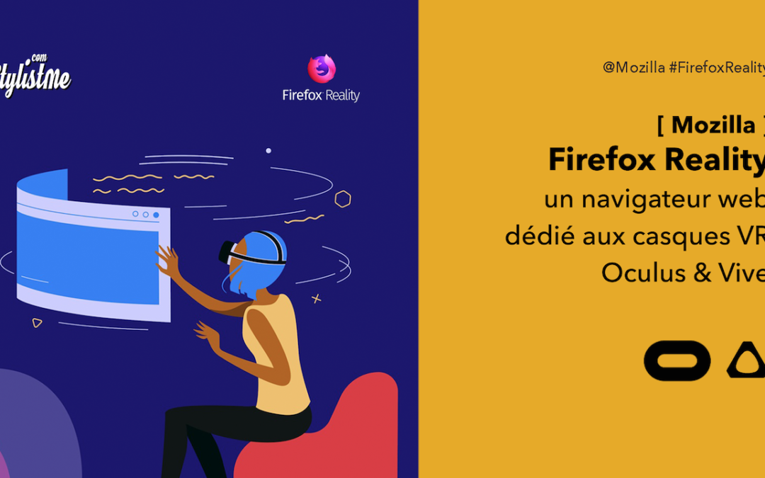 Firefox Reality le navigateur web pour casque VR Oculus et Vive