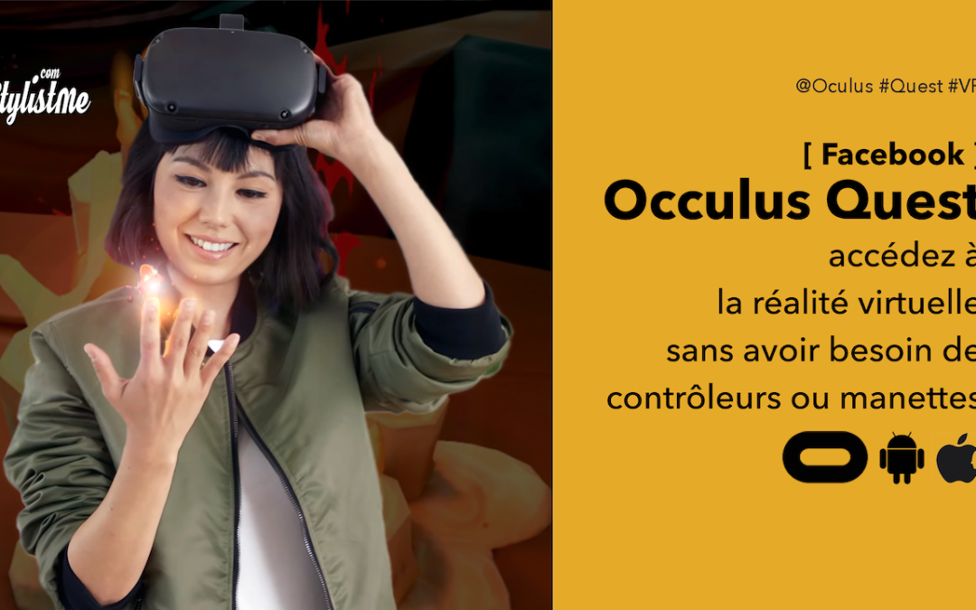 Suivi des mains Meta Quest début les jeux et apps sans manettes