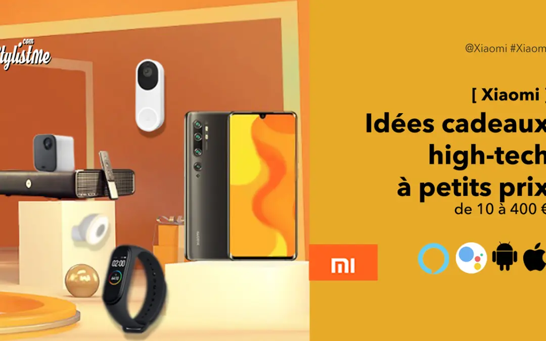 Idées cadeaux high-tech pas chers : la gamme objets connectés Xiaomi