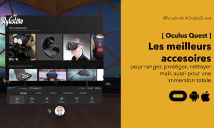 Accessoires Oculus Quest le meilleur de 2020 pour profiter du casque VR