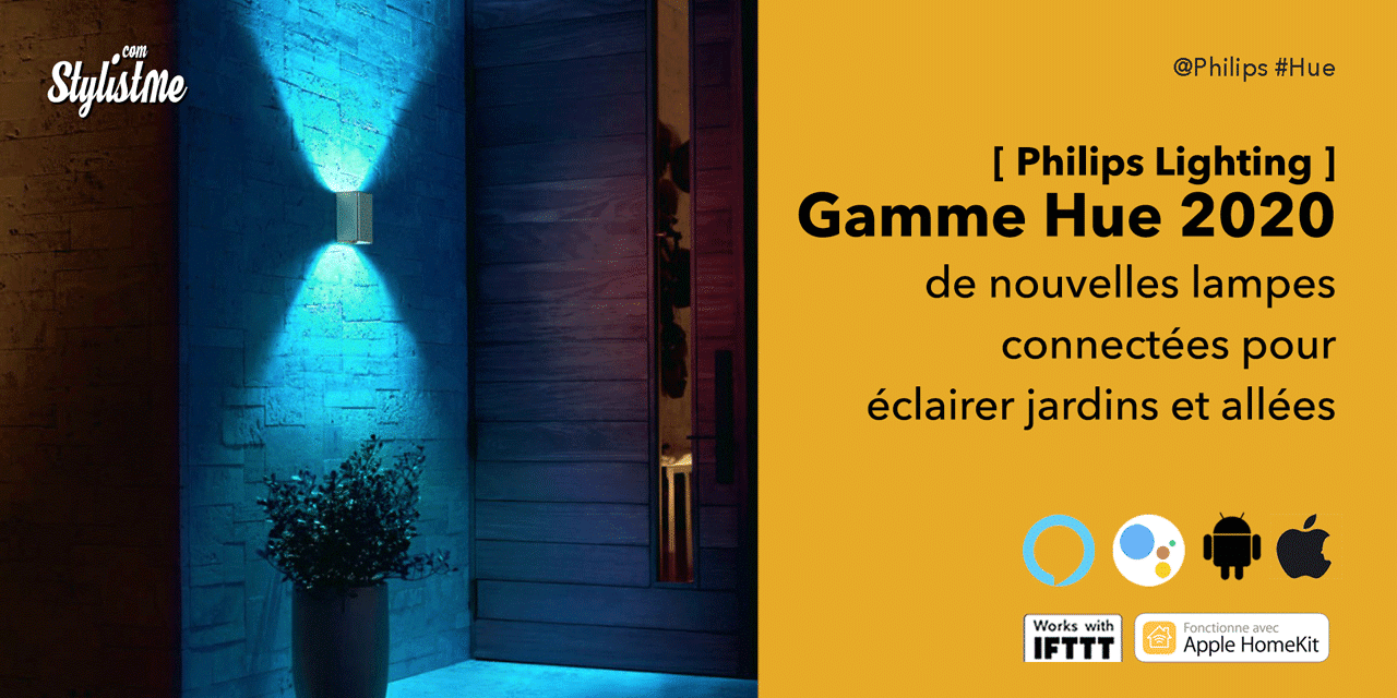 Philips Hue 2020 toutes les nouvelles lampes connectées en couleur