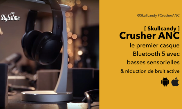 Skullcandy Crusher ANC test du premier casque avec basses sensorielles