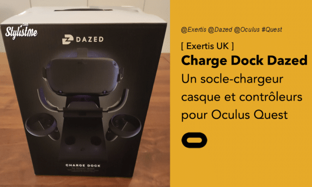 Dock Dazed test avis prix socle chargeur pour Oculus Quest et contrôleurs