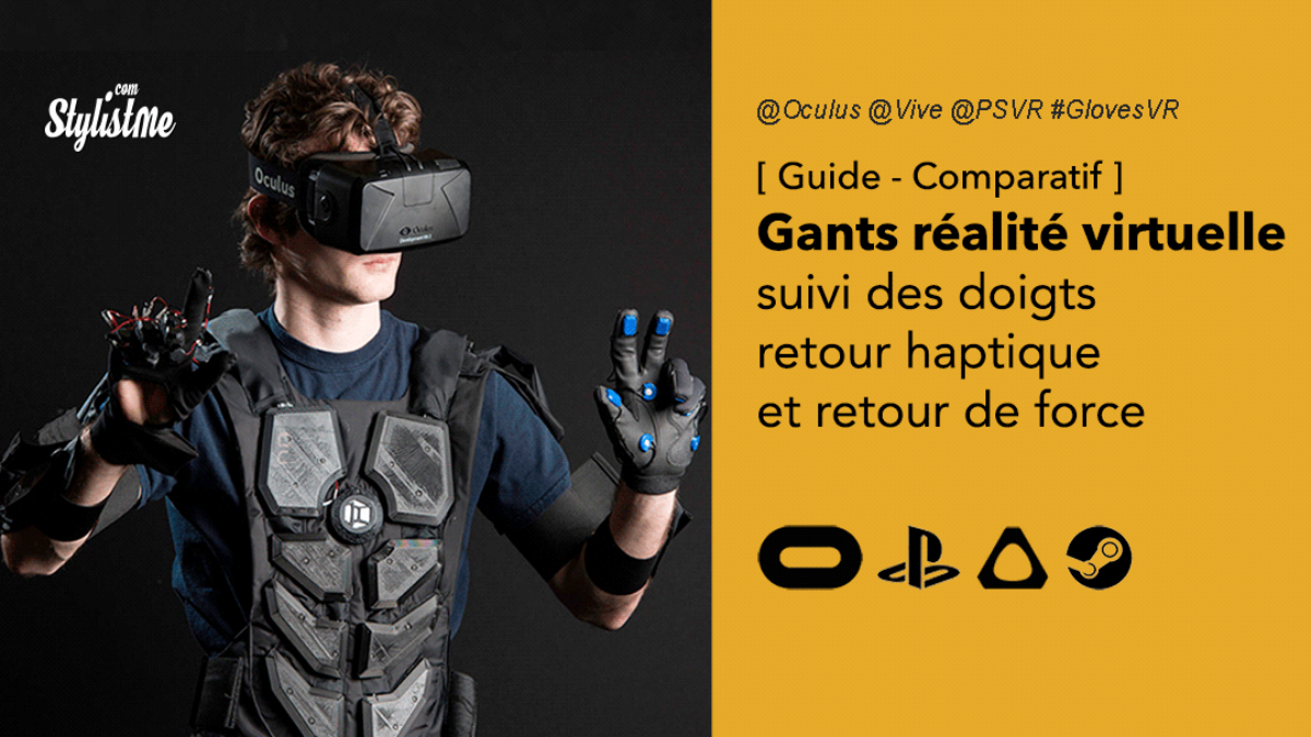Meilleurs Gants Realite Virtuelle Ou Realite Augmentee Comparatif