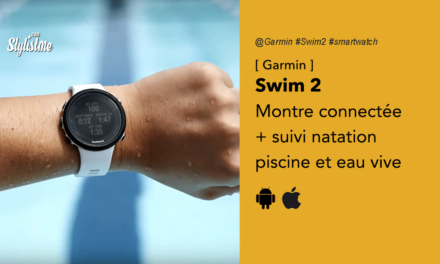 Garmin Swim 2 prix avis test montre connectée natation