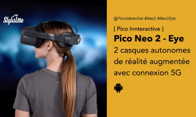 Pico Neo 2 VR le nouveau casque de réalité virtuelle sans-fil 5G