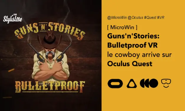 Guns’n’Stories Bulletproof VR test avis prix date jeu Oculus Quest