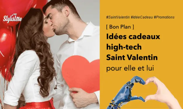 Cadeaux High tech Saint Valentin pour homme et femme