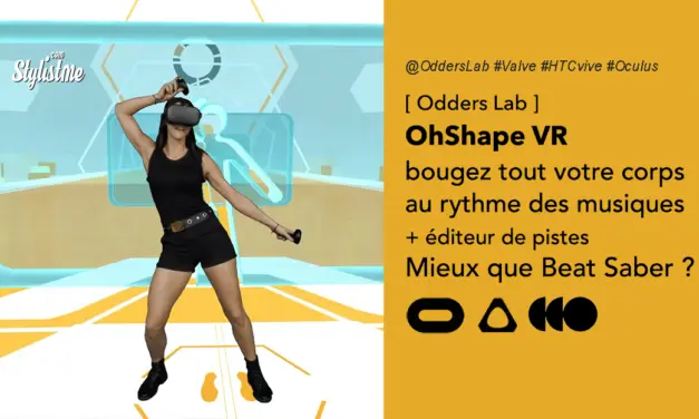 OhShape test avis prix date jeu VR Oculus Rift Valve et HTC