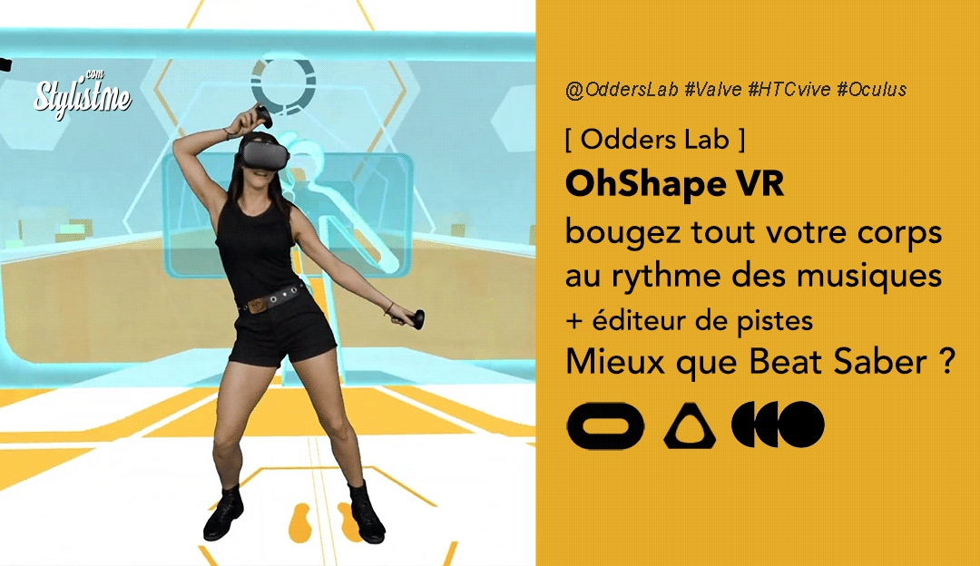 OhShape Oculus test avis prix date jeu VR Valve HTC