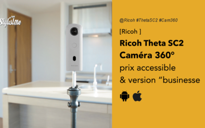 Ricoh Theta SC2 nouvelle caméra 360° pour professionnels