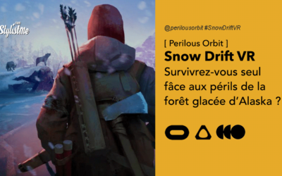Snow Drift VR survivrez-vous dans la réalité virtuelle de la forêt glacée d&rsquo;Alaska ?