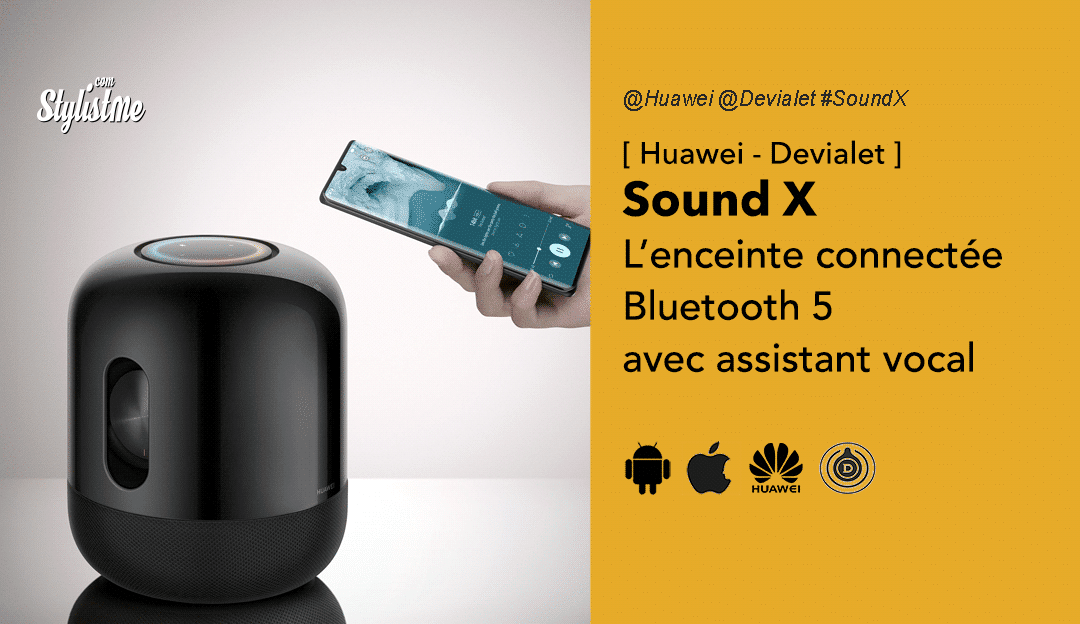 Huawei Sound X l’enceinte connectée Bluetooth en partenariat avec Devialet