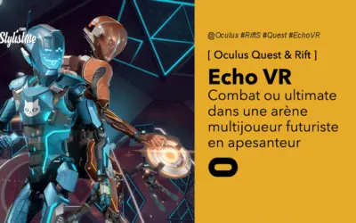 Echo Arena VR entrez dans l’arène multijoueurs sans gravité sur Oculus Quest