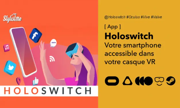 Holoswitch accéder à votre smartphone depuis votre casque de réalité virtuelle